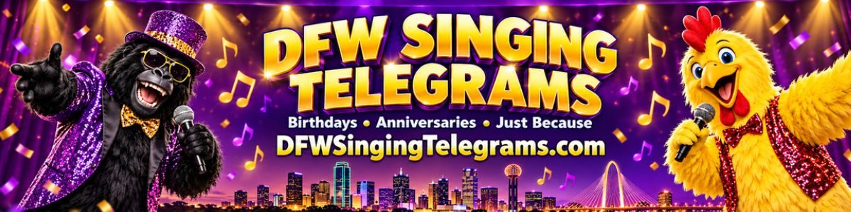 dfw singing telegrams